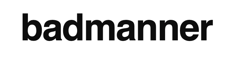 badmanner